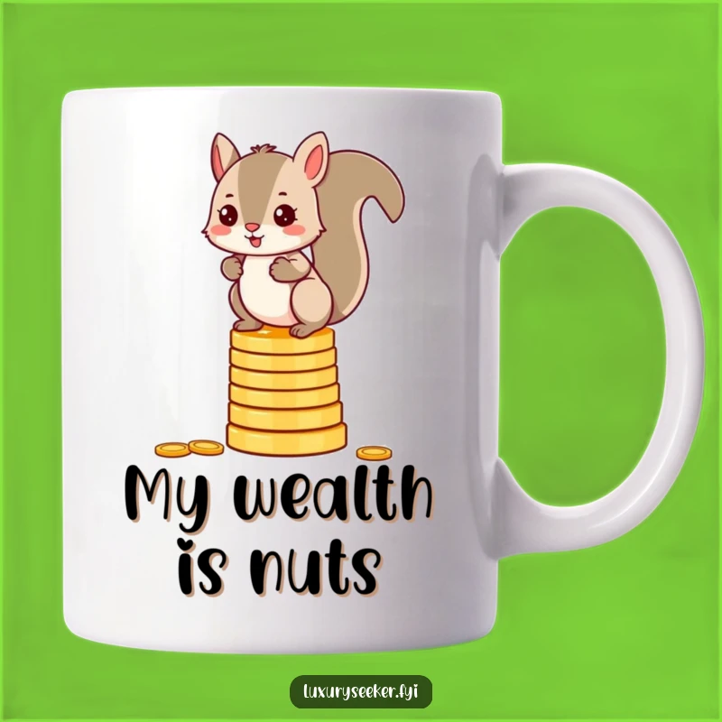 Funny Squirrel Fortune Mug: Mischievous Acorn Acrobat Making Bank Funny Gift