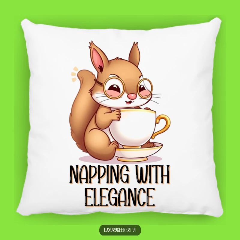 Funny Squirrel Tea Time Pillow: Cozy Dapper Comfort, Decorative Humorous Gift!