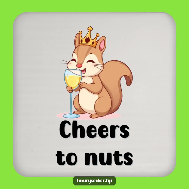 Funny Royal Squirrel Coaster: Hilarious Protection for Tables