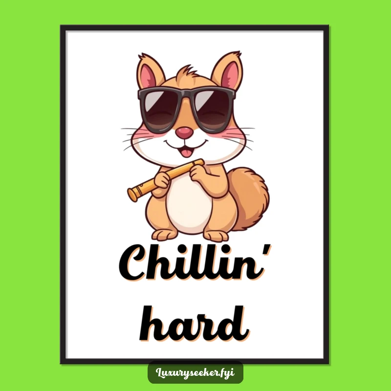 Funny Squirrel Sunglasses Flute Poster: Hilarious Art for a Chirpy Vibe