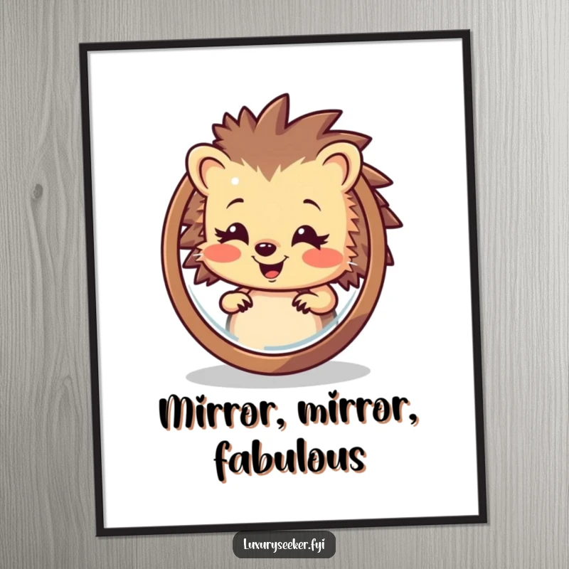 Funny Hedgehog Poster: A smiling hedgehog looks at its reflection in a mirror, radiating joy and self-appreciation in this humorous artwork.