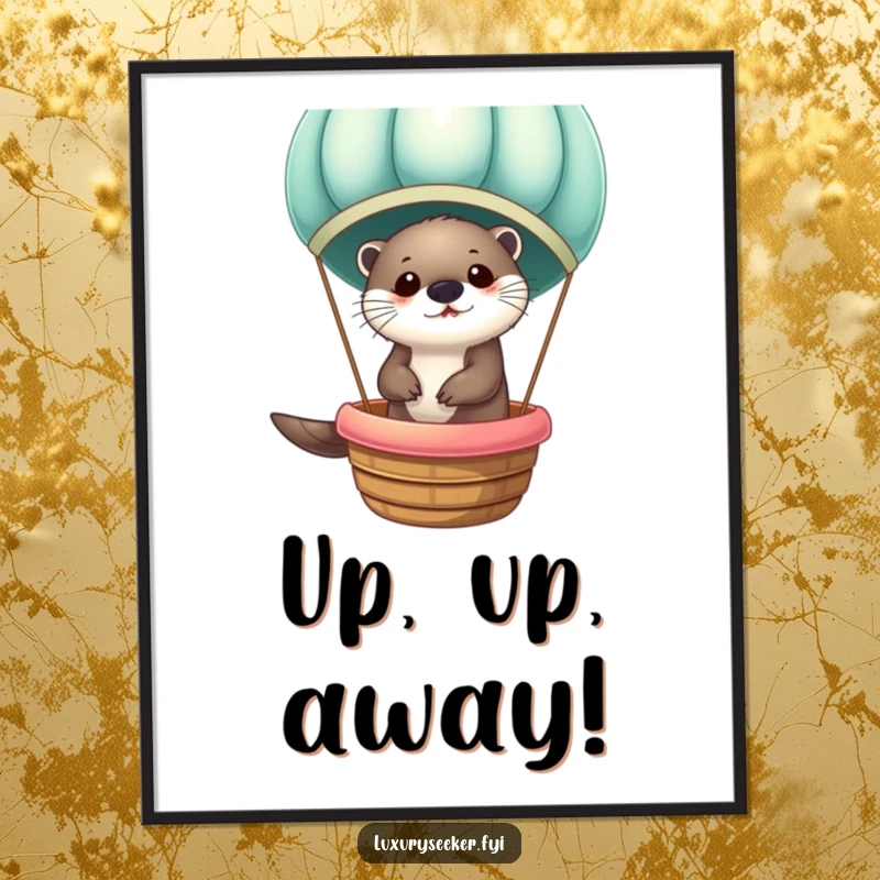 Funny Otter in Velvet Hot Air Balloon Poster: Whimsical art print of an otter floating in a velvet balloon, bringing joy.
