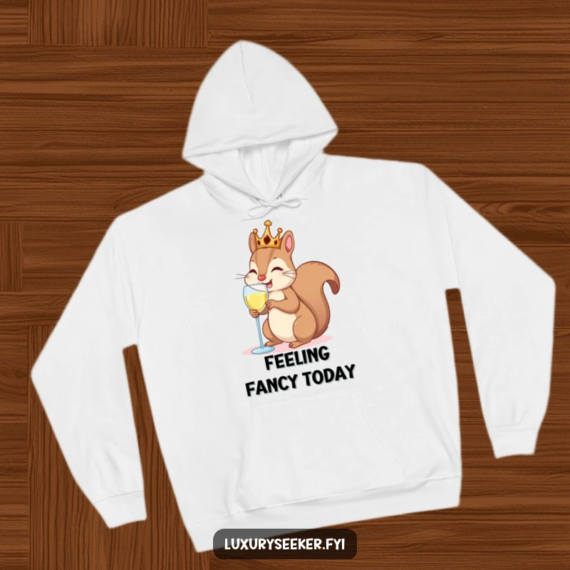 Funny Hoodie: Cozy design featuring a happy squirrel in a crown, sipping champagne.