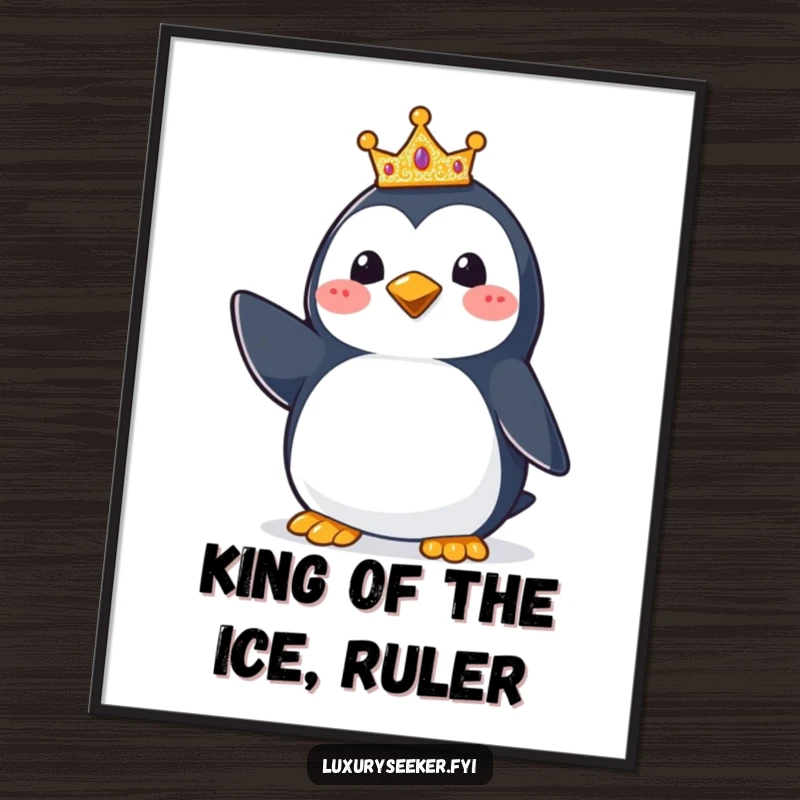 Funny Free Printable Wall Art of a happy penguin striking a noble pose, adorned with a tiny, glittering crown.