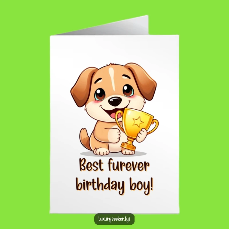 Free Printable Birthday Card: Proud Dog Trophy Funny Downloadable Gift