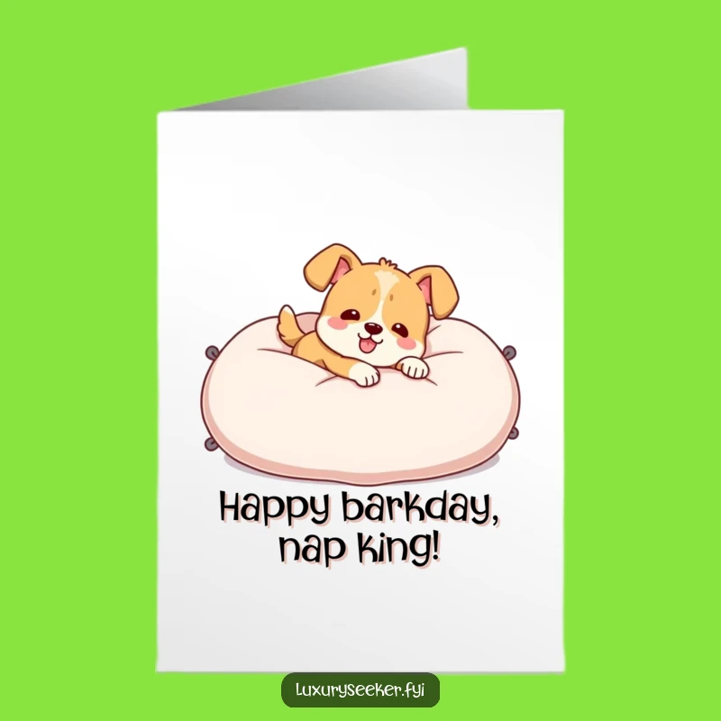 Funny Free Printable Birthday Card: Dog Lounging Hilariousness Downloadable Gift