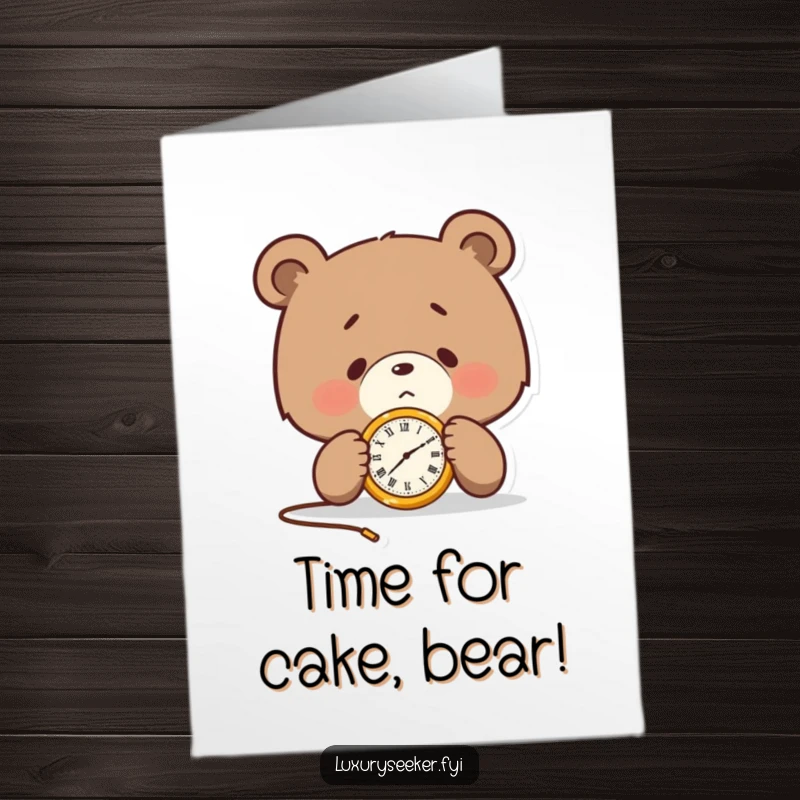Funny Free Printable Birthday Card: Determined bear character intently examining a tiny, shiny golden pocket watch, ready for celebration.