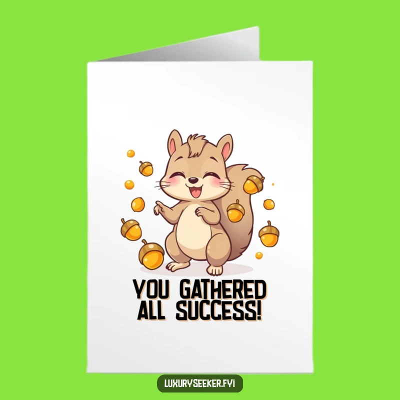 Free Printable Congrats Card: Squirrel Juggling Acorns Celebration Downloadable Gift