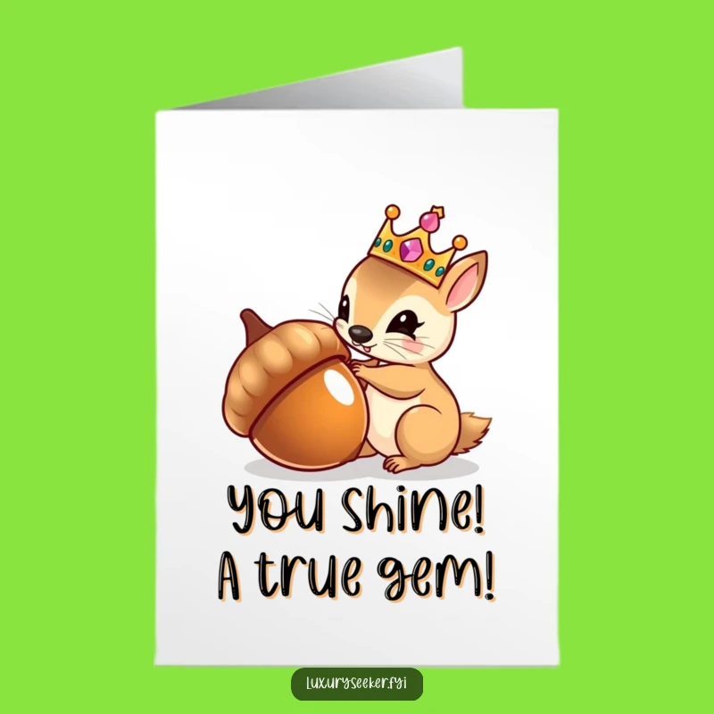 Free Printable Congrats Card: Squirrel's Royal Success - Funny Downloadable DIY Gift