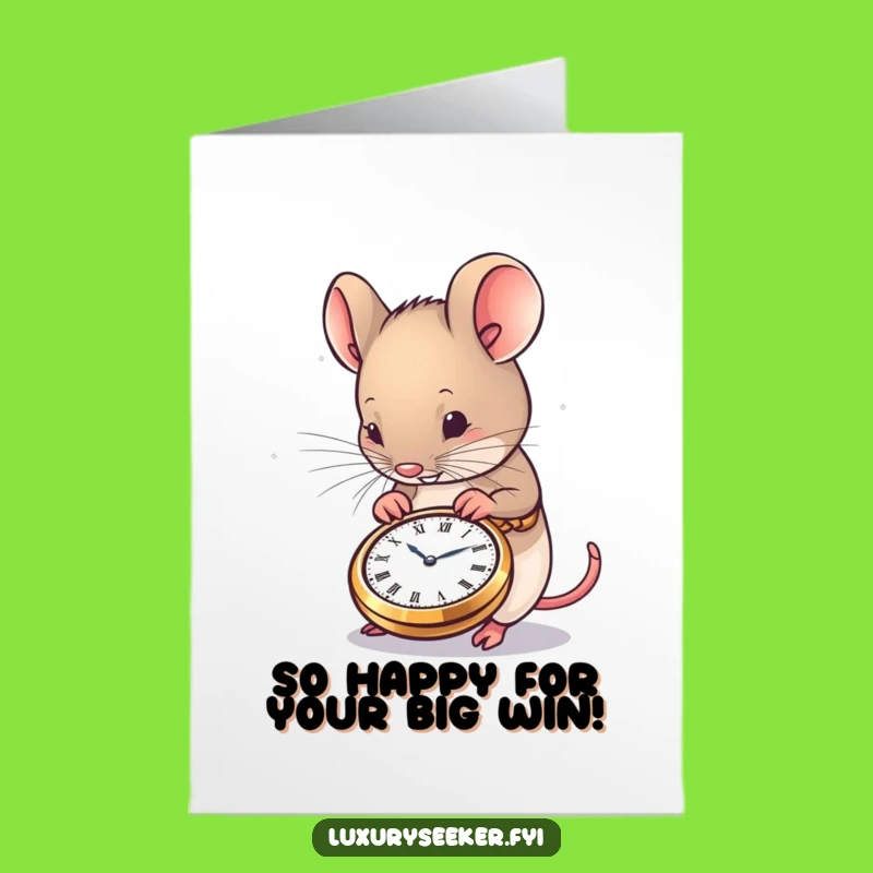 Free Printable Congrats Card: Little Mouse Big Time Downloadable Gift