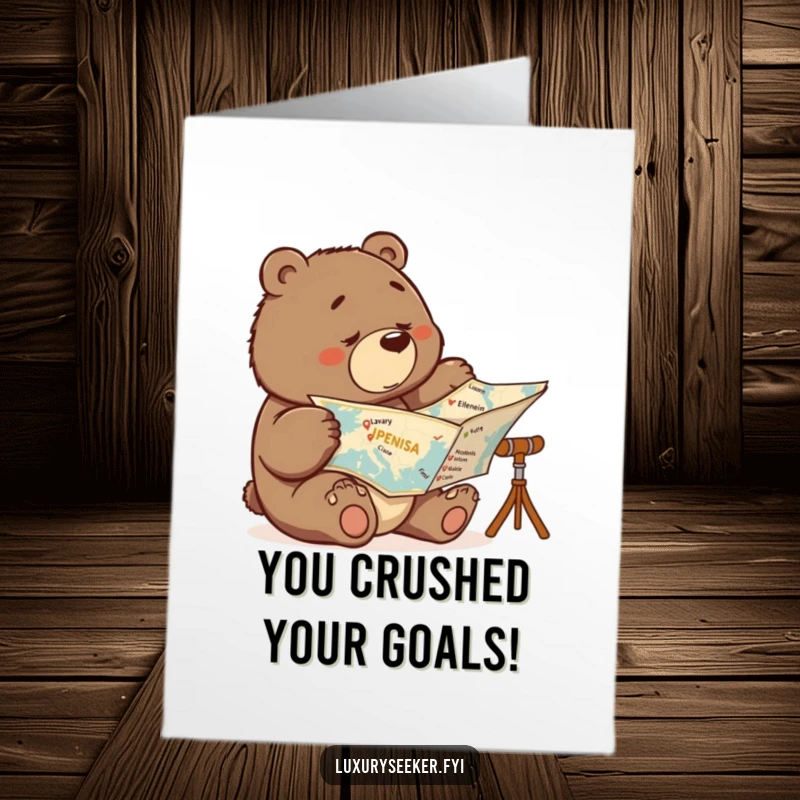 Funny Free Printable Congrats Card: Determined bear looking at a map marking luxury destinations as completed, celebrating success.