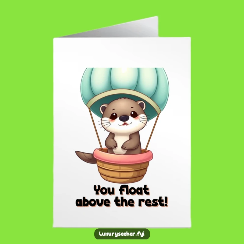 Free Printable Congrats Card: Otter Balloon Adventure - Downloadable & Hilarious!