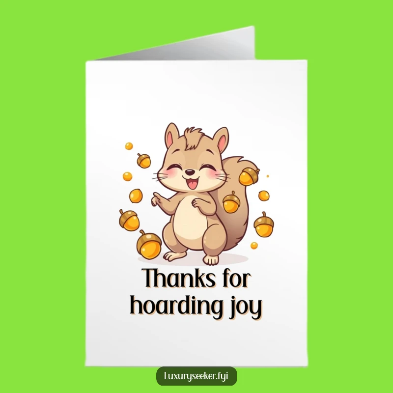 Humorous Free Printable Thank You Card: Squirrel Juggling Gratitude Downloadable Gift