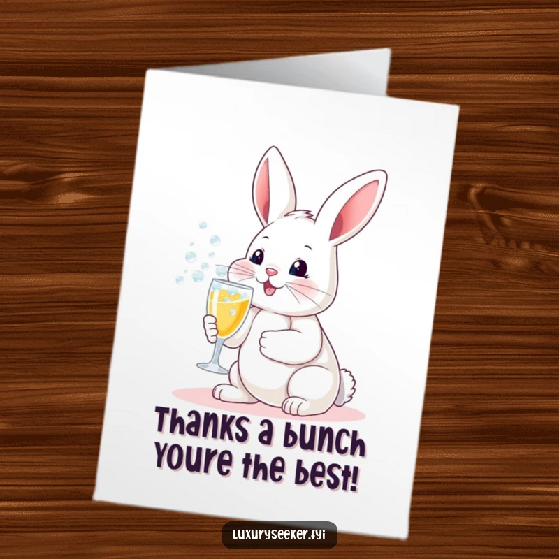 Funny Free Printable Thank You Card: A playful bunny holds a miniature champagne flute with overflowing bubbles, signifying thanks.