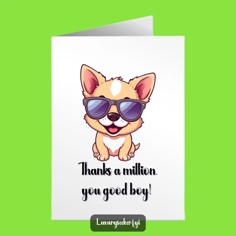 Free Printable Thank You Card - Goofy Dog in Sunglasses, Hilarious DIY Gift!