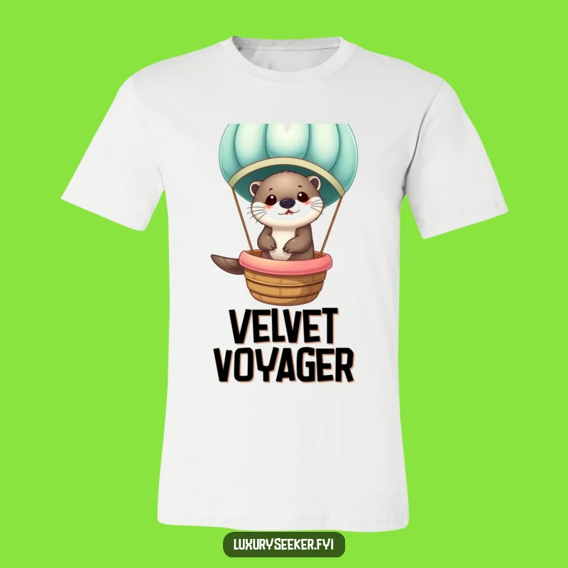 Funny Otter Hot Air Balloon T-Shirt: Wearable Velvet Adventure Gift for Eccentric Souls
