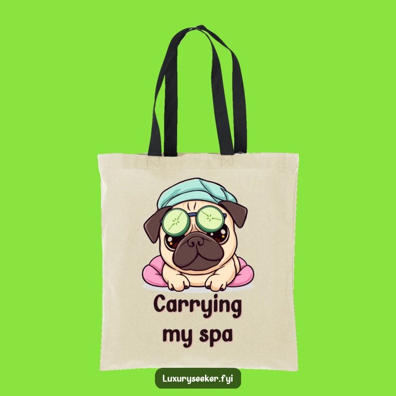 Funny Pampered Pug Tote Bag – Chic & Hilarious Spa Accessory